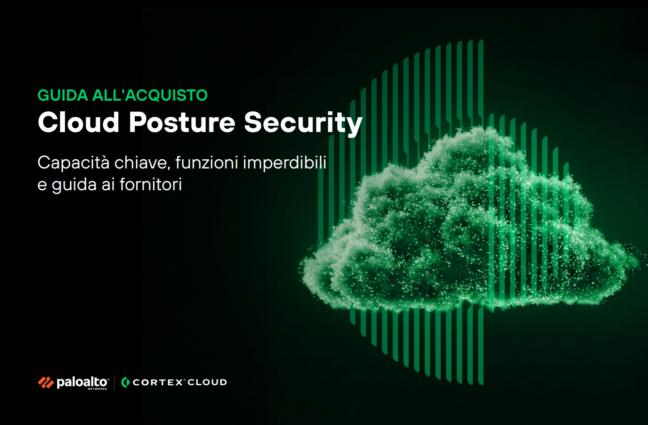 Cloud Posture Security: capacità chiave, funzioni imperdibili e guida ai fornitori